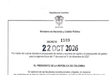Gobierno expide por decreto el Presupuesto de 2027 por $634,9 billones tras diferencias entre Senado y Cámara